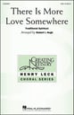There Is More Love Somewhere SAB choral sheet music cover